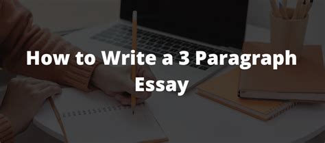 How Long is a 3 Paragraph Essay: A Journey Through the Labyrinth of Words