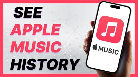 How to See Apple Music History: A Journey Through the Digital Music Library